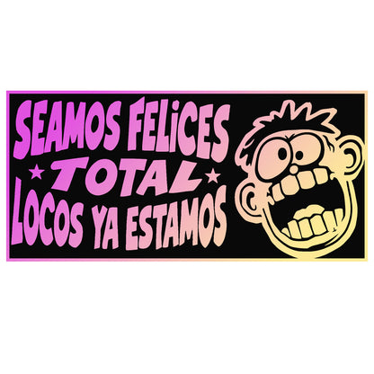 Calcas Chidas Bumper Sticker #1