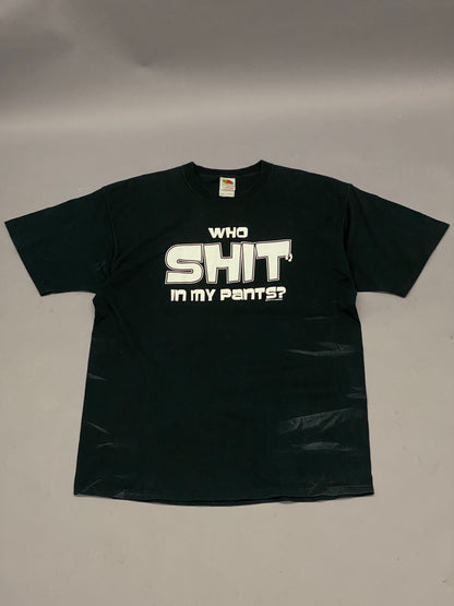 Playera Who Shit In My Pants 2005